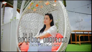 Download Lagu Karo Terbaru SUNGKUN BERITAKU Tania Brahmana (Official Music Video) MP3