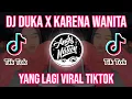 Download Lagu DJ Mashup Duka X Karena Wanita Remix Terbaru || Original Sound ⚠