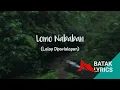 Download Lagu Lomo Nababan - Lalap Diparlalapan[Lyric Video]