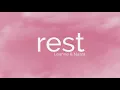Leanne & Naara - Rest [Official Lyric Video]