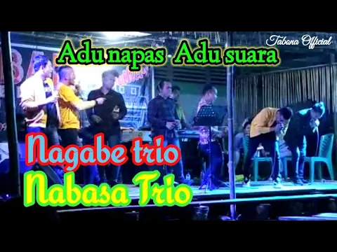 Download MP3 Duel Nabasa Trio feat Nagabe Trio adu skil adu suara adu napas #lagubatak #lady #shesgone #fullsong