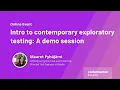 Intro to contemporary exploratory testing A demo session Maaret Pyhajarvi from Vaisala