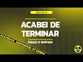 Download Lagu PLAYBACK - ACABEI DE TERMINAR (Versão Forró) Amostra