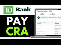How To Pay The Cra With Td Online Banking 2025 Step-by-Step