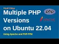 How To Run Multiple PHP Versions Using Apache and PHP-FPM on Ubuntu 22 04 In Hindi