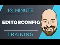 Editorconfig In Visual Studio In 10 Minutes or Less