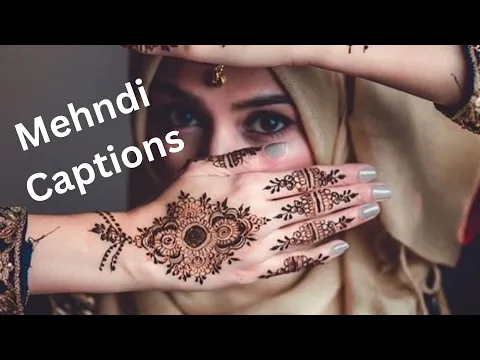 Download MP3 Mehndi Captions and Quotes for Instagram || #mehendi #instagramquotes #status #captionstock