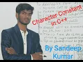 Lecture - 13 Character Constant