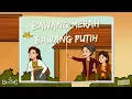 Download Lagu Dongeng Anak Bawang Merah dan Bawang Putih