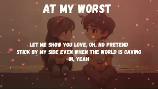 pink sweat ft kehlani at my worst music lyrics