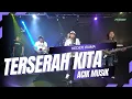 Download Lagu TERSERAH KITA - KEDER FORSA