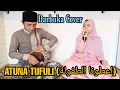 Lagu Lagu Atuna tufuli (A'touna Et-Tufoole) || Darbuka cover by Sandi Feat Ainun