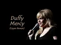 Lagu Duffy - Mercy 2022 (Layer Remix)