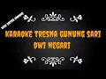 Download Lagu karaoke tresna gunung sari dwi negari #karaokelagubali