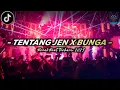 Download Lagu TENTANG JEN X BUNGA JDM BREAKBEAT TERBARU 2023 @DjVakeOfficial