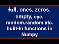 full ones zeros empty eye builtin functions in Numpy Lesson 3 Urdu Hindi