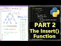 Part 2 - Define the Recursive Insert Function Coded in Python