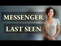 Why Does Your Messenger Last Seen Sometimes Disappear or Freeze