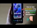 How to take Screenshot using Voice Command in any Android Smartphones