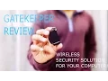 Gatekeeper Tutorial Review - Wireless Security for your PC