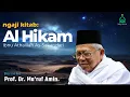 NGAJI KITAB AL-HIKAM AL-ATHO'ILLAH BERSAMA KYAI H. MA'RUF AMIN || Al-Hikam al-Atho'illah (Vol. 3)