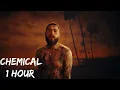 Post Malone - Chemical 1 Hour