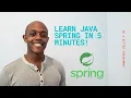 Learn Java Spring In FIVE MINUTES