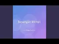 Download Lagu Bayangan Mimpi