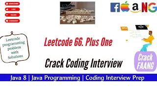 Plus One Leetcode 66 question solution in Java coding interview