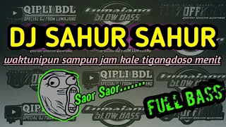 Download dj sahur spesial Ramadhan terbaru 2021 full Bass MP3