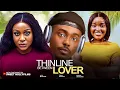 Lagu THIN LINE BETWEEN LOVERS -Timini Egbuson, Sandra Okunzuwa, Uche Montana |2025 Latest Nollywood Movie