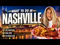 48 Hours in Nashville What to Eat See Do