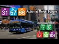 NYCT Bus M31 M57 M66 Buses Visit Times Square With SIM1C SIM3C M5 M50 M104 Routes