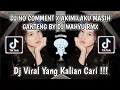 Download Lagu DJ NO COMMENT X AKIMILAKU MASIH GANTENG BY DJ WAHYU RMX VIRAL TIK TOK TERBARU YANG KALIAN CARI !