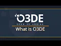 What is O3DE
