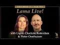 Download Lagu Lama Live! December 11, 2022 with Guest Teachers, Lopön Charlotte Rotterdam and Pieter Oosthuizen