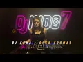 DJ TERBAIK HOT MIX 2022 - OPEN FORMAT - DJ ECHA
