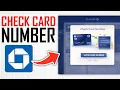 How To Check Card Number On Chase App Full Guide