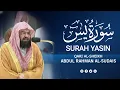 Lagu Surah Yasin - (Full Arabic Recitation) by Al sheikh Abdul Rahman al-sudais | Daily Quran Recitation 