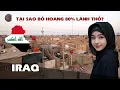 Download Lagu TẠI SAO IRAQ BỎ HOANG 80% LÃNH THỔ