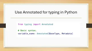 Use Annotated for typing in Python Python Typing Annotated