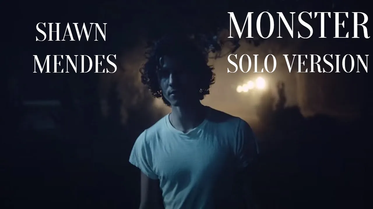 Shawn Mendes - Monster (Solo Version) + DL