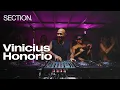 Vinicius Honorio | Techno DJ Set | SECTION. | August 2025