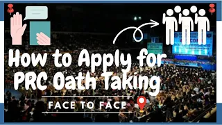 How to Apply for the PRC Face to Face Oath Taking