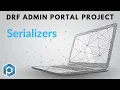 DRF Admin Portal Intro to Serializers