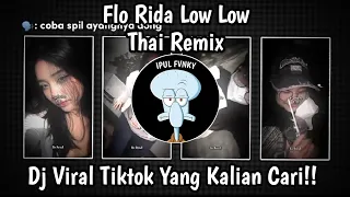 Download Dj Flo Rida Low Low Remix Thai X Sirine Polisi  Tiktok viral terbaru Yang kalian cari!!! MP3