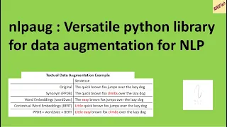 nlpaug Versatile python library for data augmentation for NLP