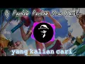Dj Nana Pantek pantek_SlowBass🎧,Enak Di Dengar