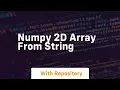 numpy 2d array from string
