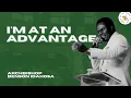 Download Lagu I'm At An Advantage - Archbishop Benson Idahosa